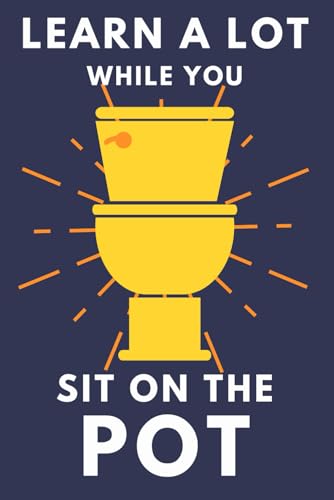 Learn A Lot While You Sit On The Pot 😆